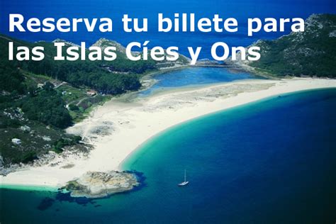 islas cies reservar|Compra Billetes